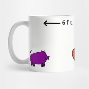 Purple Pigs say Keep Your Distance For Now Mug